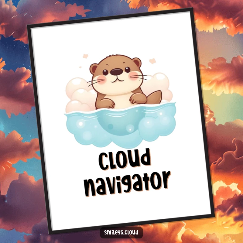 Funny brave otter poster depicting an otter swimming through fluffy clouds, offering a humorous and inspiring piece of wall decor.