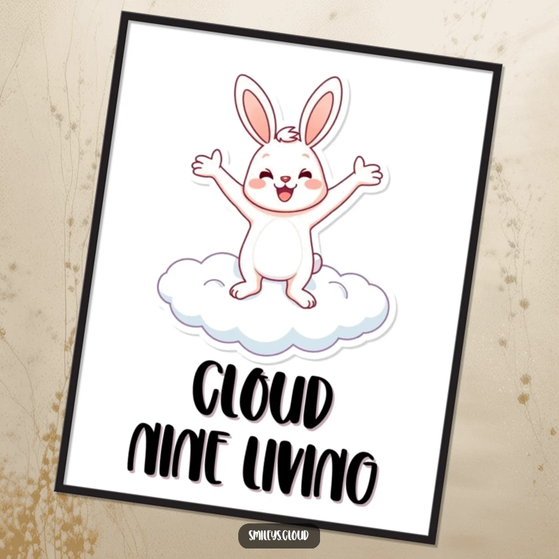 Funny artwork poster of a cheerful bunny balancing on a fluffy cloud with open arms, radiating funny happiness.