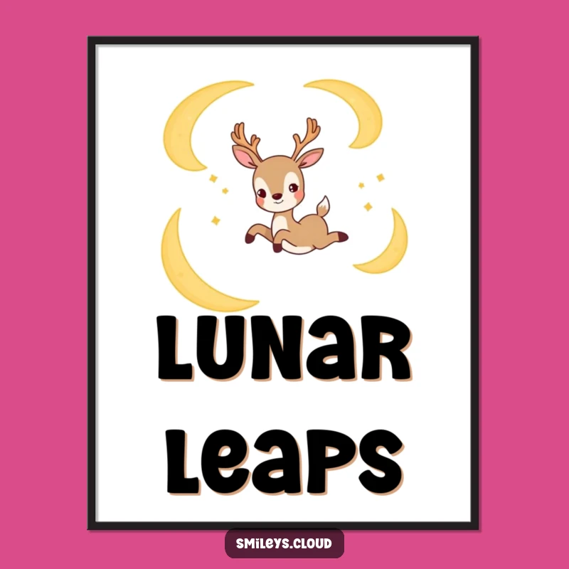 Funny Joyful Deer Moon Poster - Celestial Art for Dreamers!