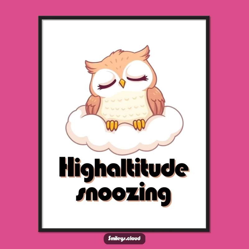 Funny Content Owl Poster: Dreamy Cloud Art, Perfect Whimsical Wall Decor Gift