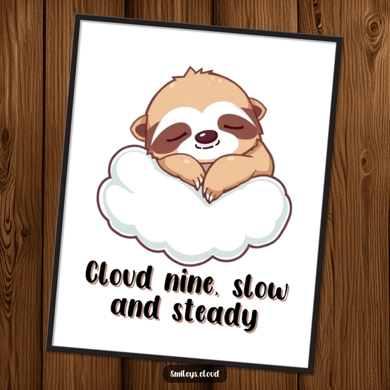 Funny Free Printable Wall Art of a silly sloth curled up asleep on a fluffy cloud, embodying ultimate relaxation and peace.