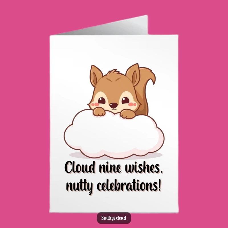 Free Printable Birthday Card: Curious Squirrel Cloud Humor, Funny Downloadable Gift