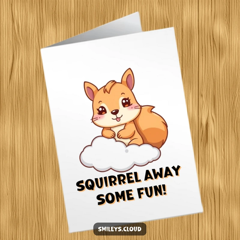 Funny Free Printable Birthday Card: Adorable squirrel peeking playfully from behind a soft, fluffy cloud.