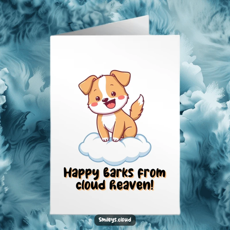 Funny Free Printable Birthday Card: A happy, cheerful dog wagging its tail enthusiastically while sitting on a cloud.