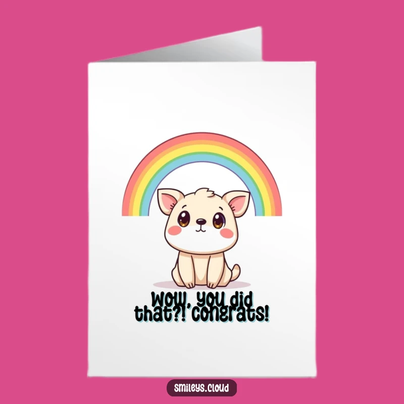 Hilarious Free Printable Congrats Card: Surprised Animal Rainbow Funny Downloadable Gift