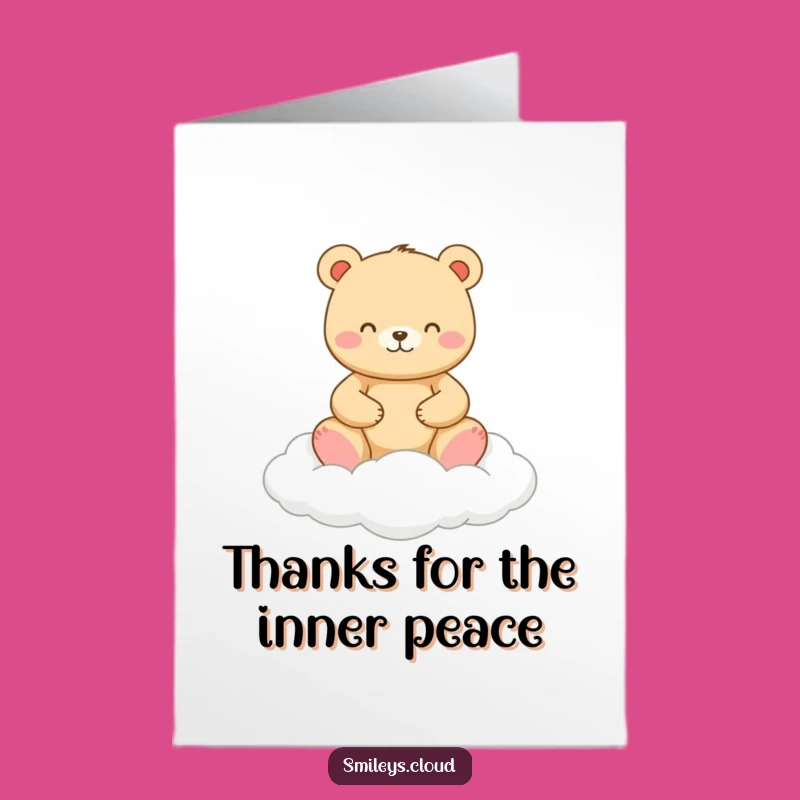 Free Printable Thank You Bear Meditation Card - Humorous Downloadable Gift